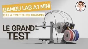 Test de la Bambu lab A1 mini