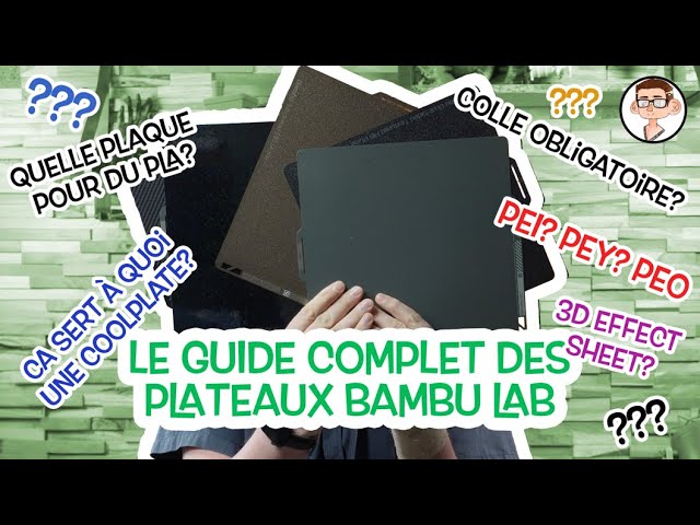 Guide des plateaux d\'impression Bambu Lab