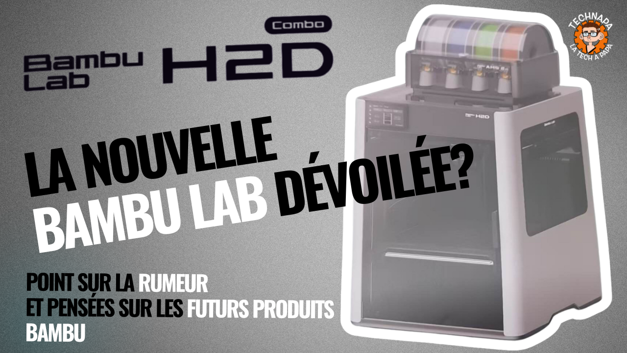 Rumeurs sur la nouvelle imprimante de Bambu Lab